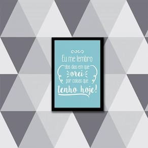 Quadro Orei Por Coisas Que Tenho Hoje, Azul 45X34 Preta