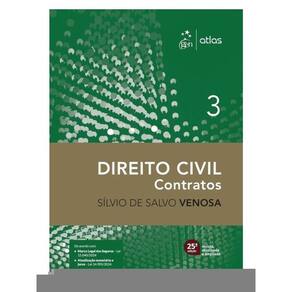 Direito Civil - Contratos - Vol.3 - 25ª Edição 2025
