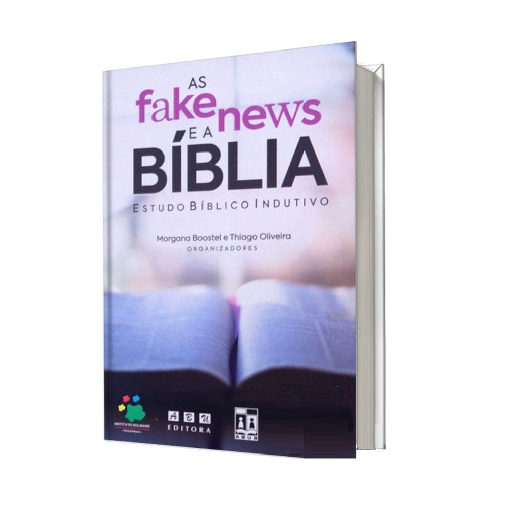Livro As Fake News E A Biblia, Estudo Bíblico Indutivo - Abu Editora