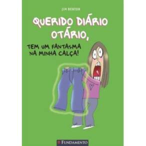 Querido Diario Otario 2: Tem Um Fantasma Na Minha Calça