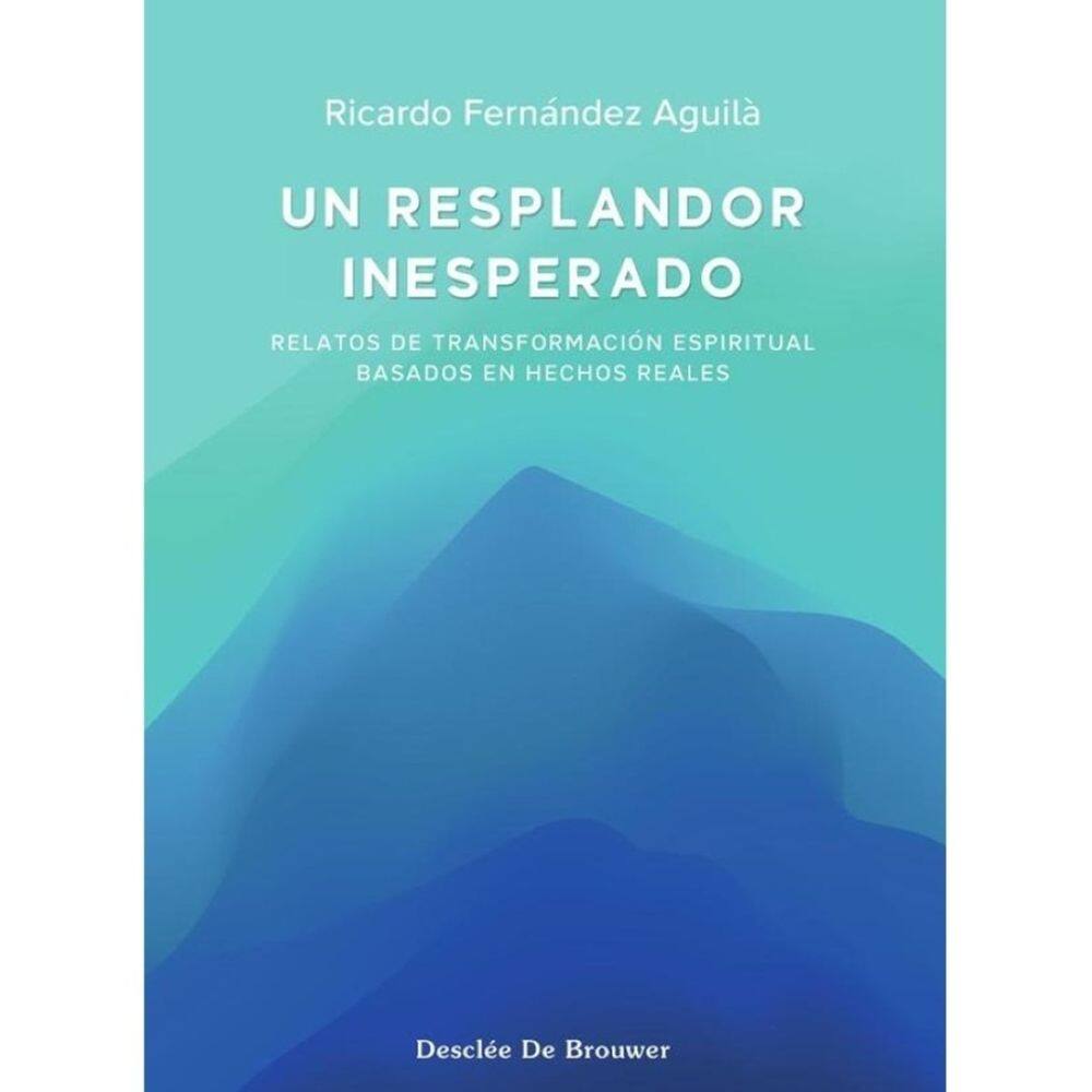 Un resplandor inesperado - Espanhol