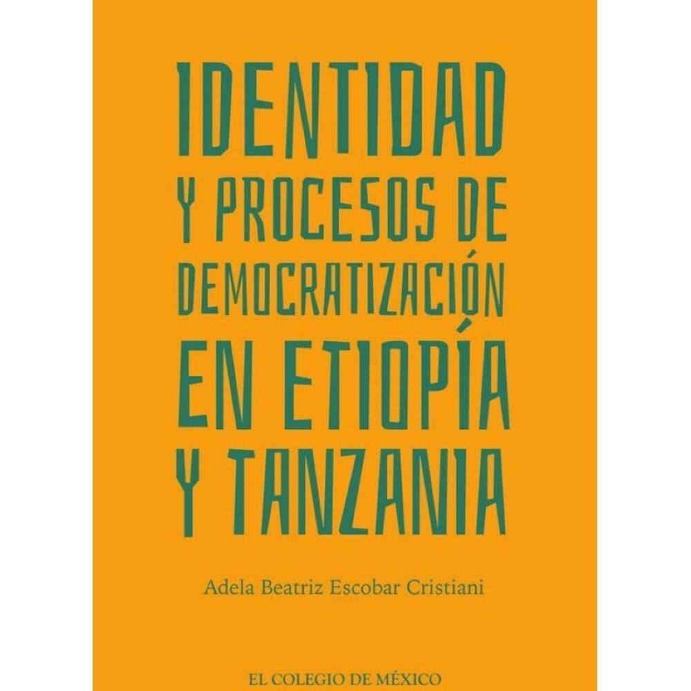 Identidad y Procesos de Democratización en Etiopía y Tanzania - Espanhol