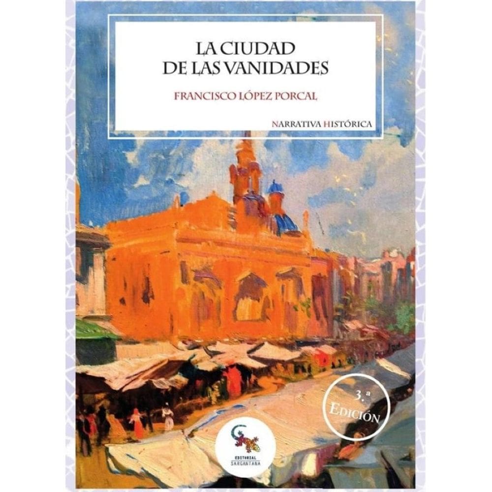 La ciudad de las vanidades  - Espanhol