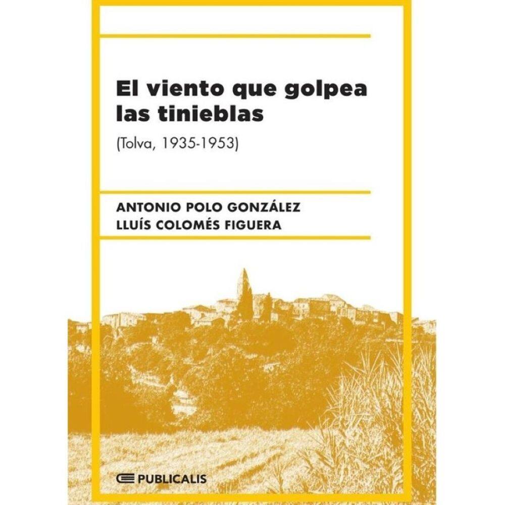 El viento que golpea las tinieblas - Espanhol