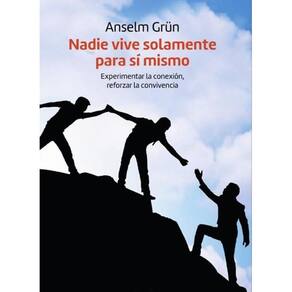 Nadie vive solamente para sí mismo - Espanhol