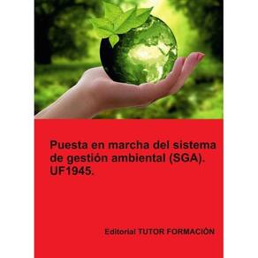 Puesta en marcha del Sistema de Gestión Ambiental (SGA). UF1945. - Espanhol