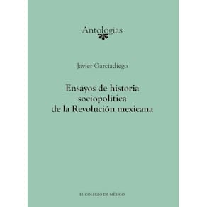 Ensayos de historia sociopolítica de la Revolución Mexicana - Espanhol
