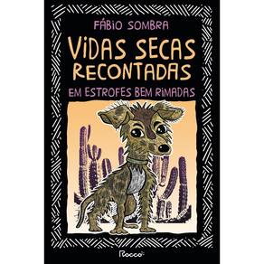 Vidas secas recontadas em estrofes bem rimadas