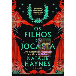 Os Filhos de Jocasta - Uma Releitura Fascinante do Mito de Édipo