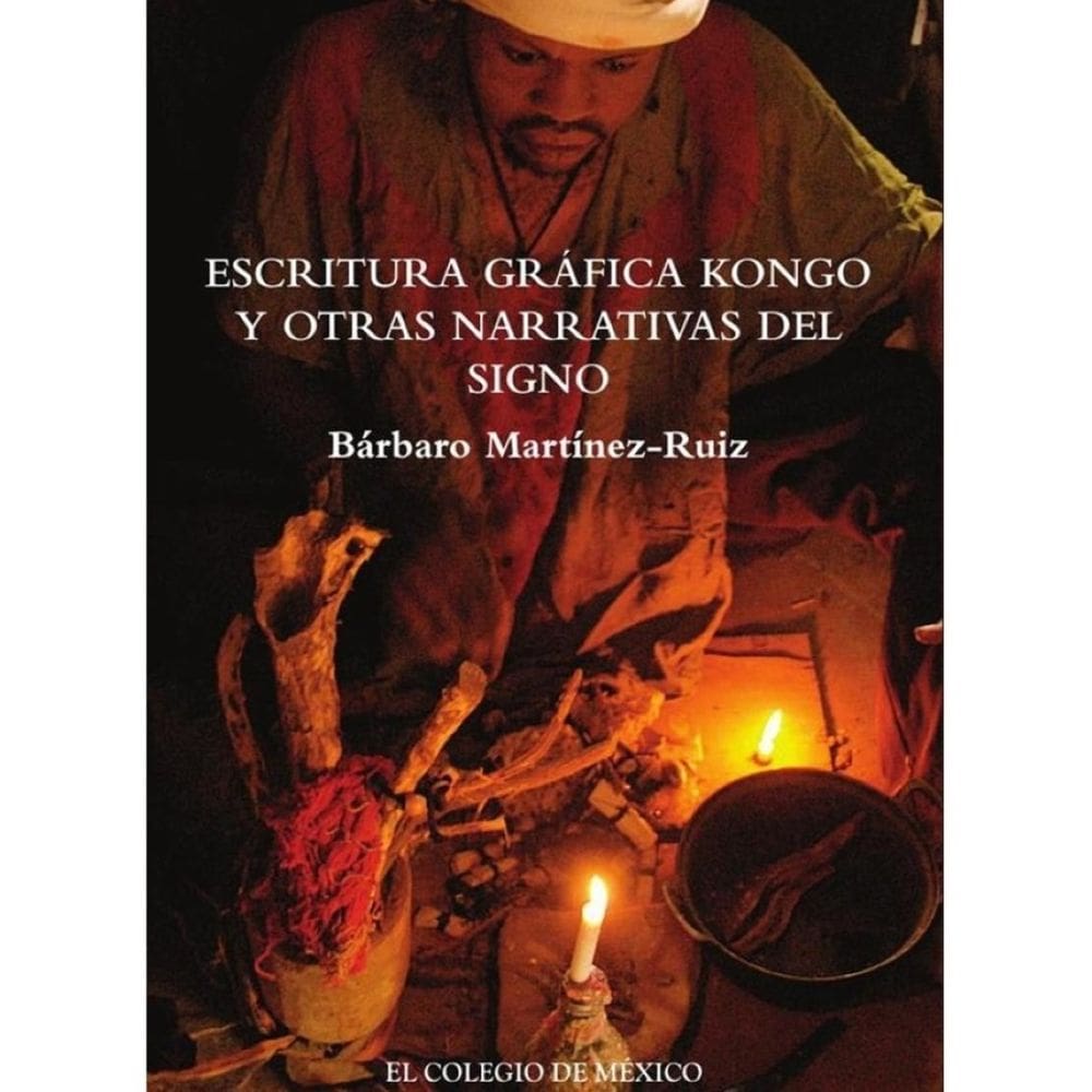Escritura gráfica kongo y otras narrativas del signo - Espanhol