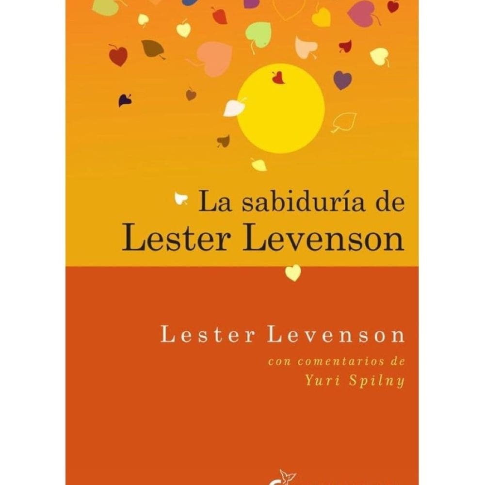 La sabiduría de Lester Levenson - Espanhol