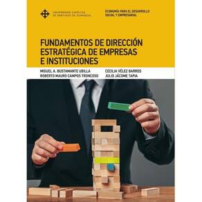 Fundamentos de dirección estratégica de empresas e institucionales - Espanhol