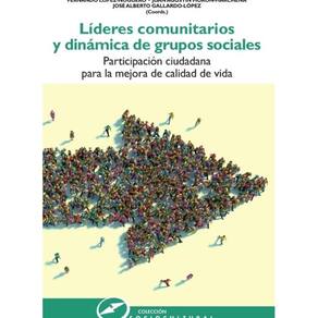 Líderes comunitarios y dinámica de grupos sociales - Espanhol