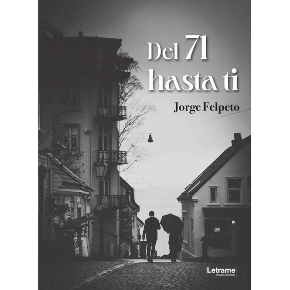 Del 71 hasta ti - Espanhol