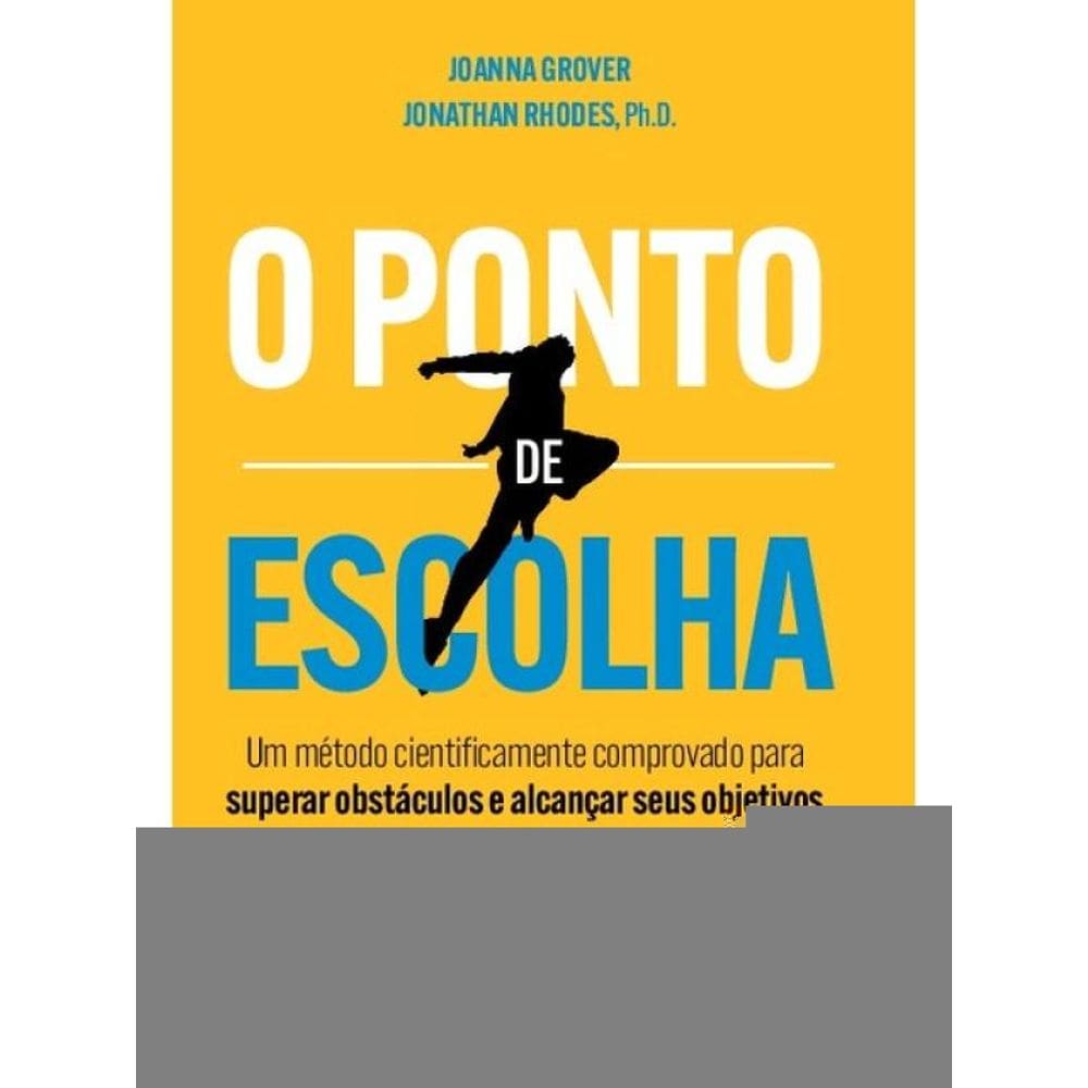 O Ponto De Escolha