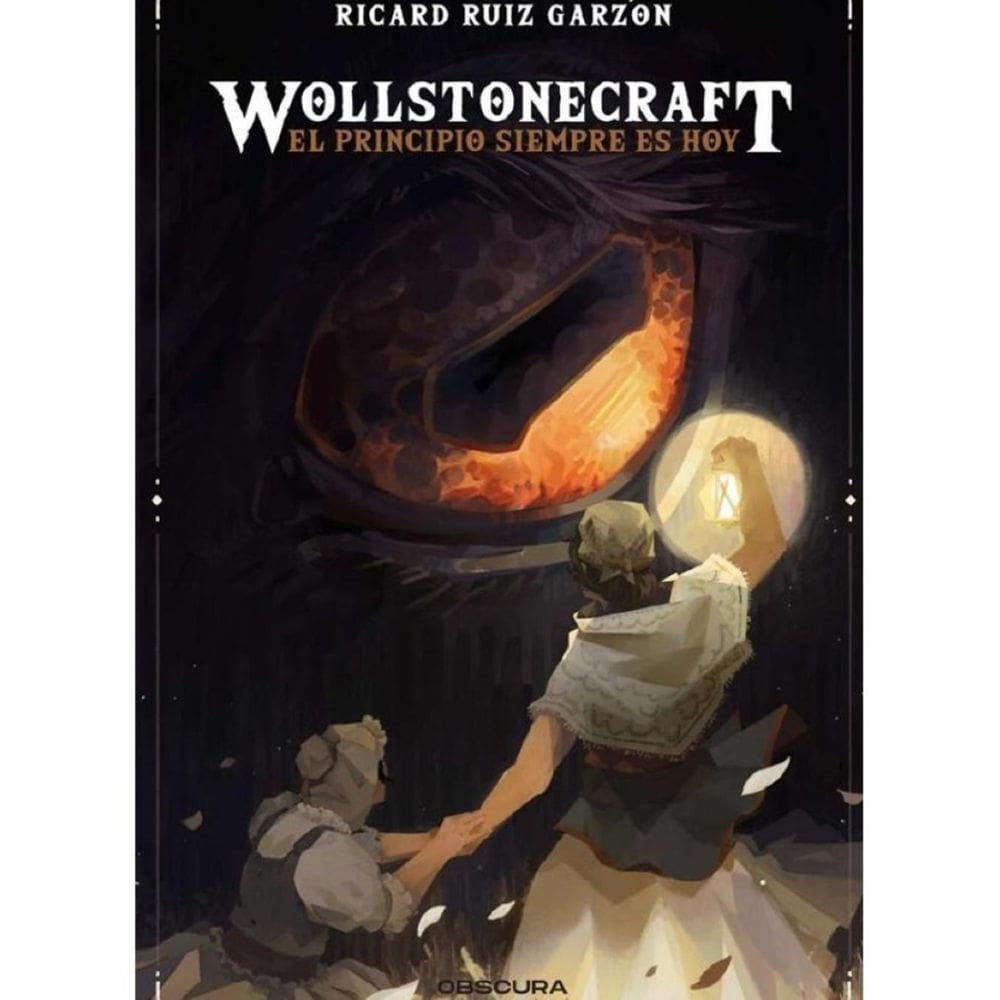 Wollstonecraft. El principio siempre es hoy - Espanhol