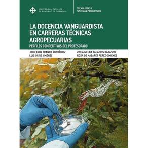 La docencia vanguardia en carreras técnicas agropecuarias - Espanhol