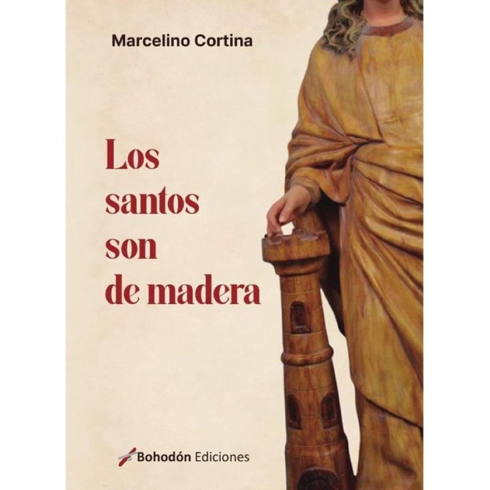 Los santos son de madera - Espanhol