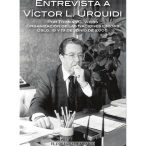 Entrevista a Víctor L. Urquídi por Thomas G. Weiss. - Espanhol