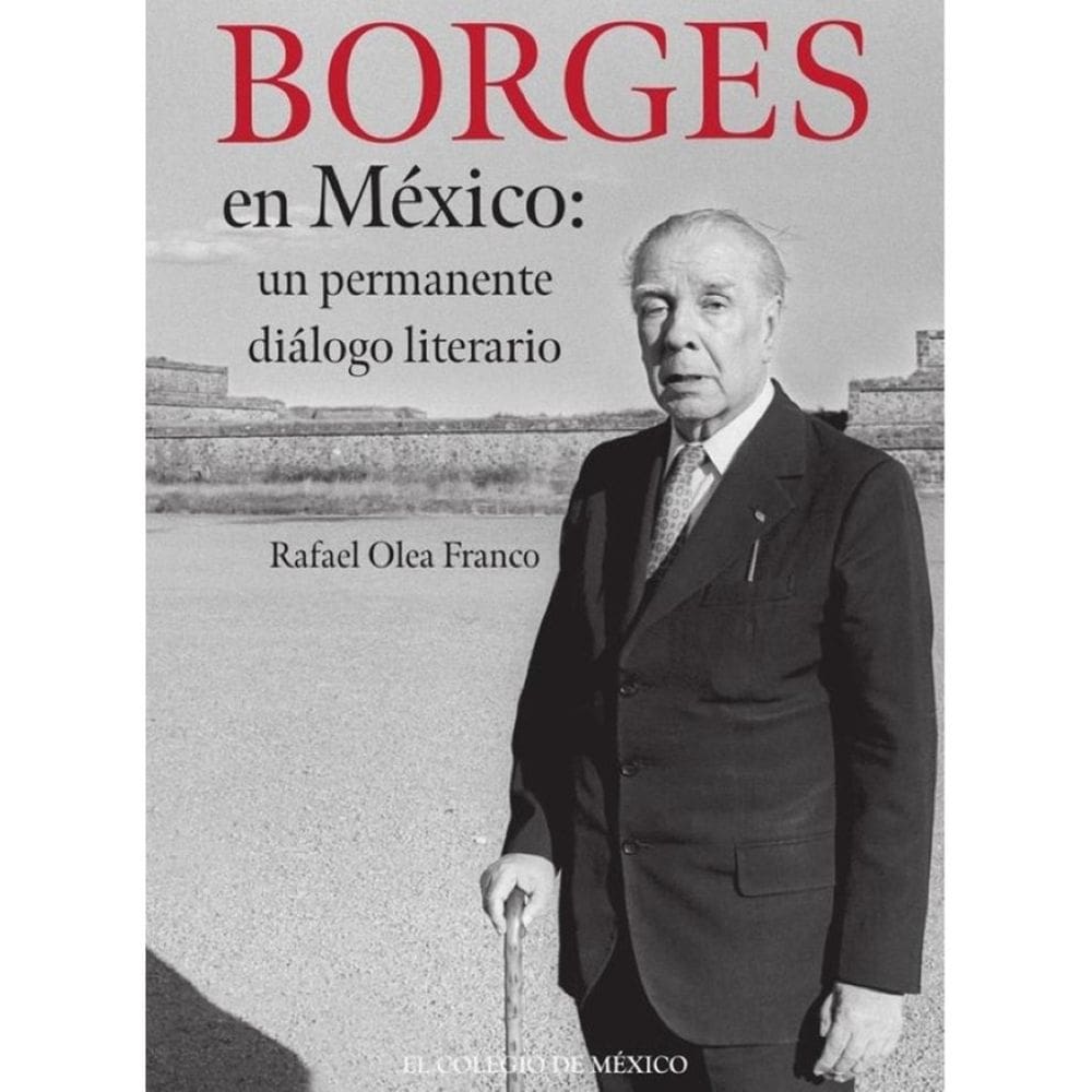 Borges en México:  - Espanhol