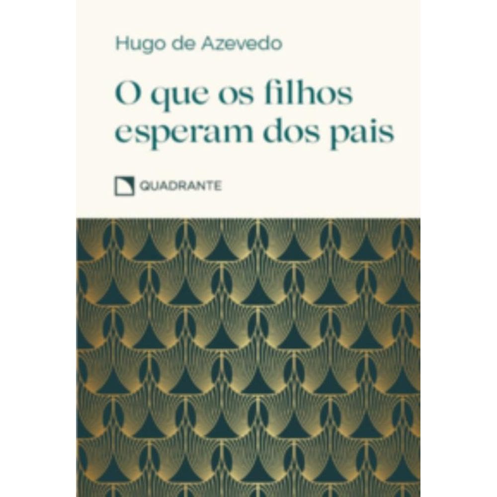 O que os filhos esperam dos pais