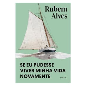 Se Eu Pudesse Viver Minha Vida Novamente