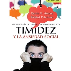 Manual práctico para el tratamiento de la timidez y la ansiedad social - Espanhol
