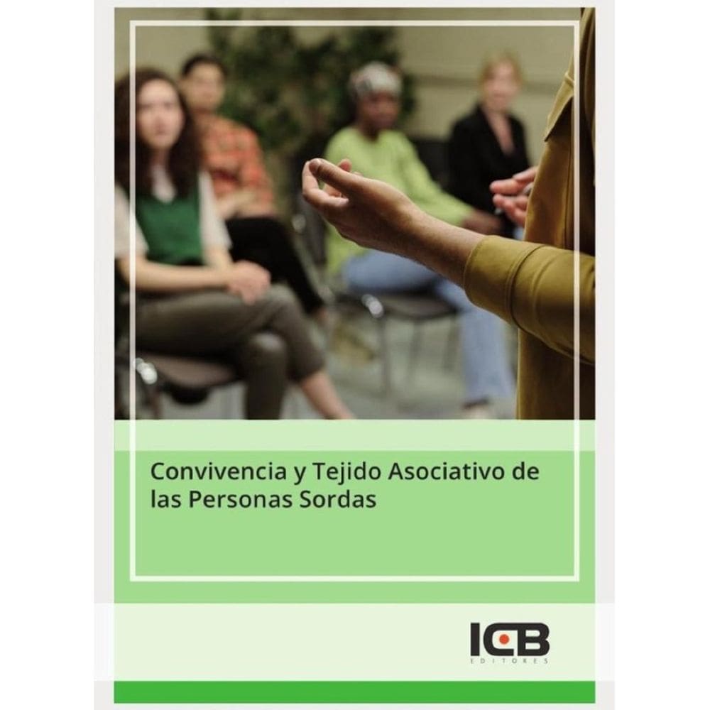 Convivencia y Tejido Asociativo de las Personas Sordas - Espanhol
