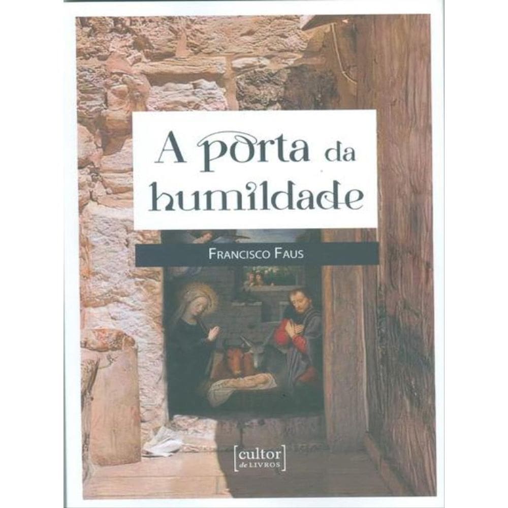 A Porta Da Humildade