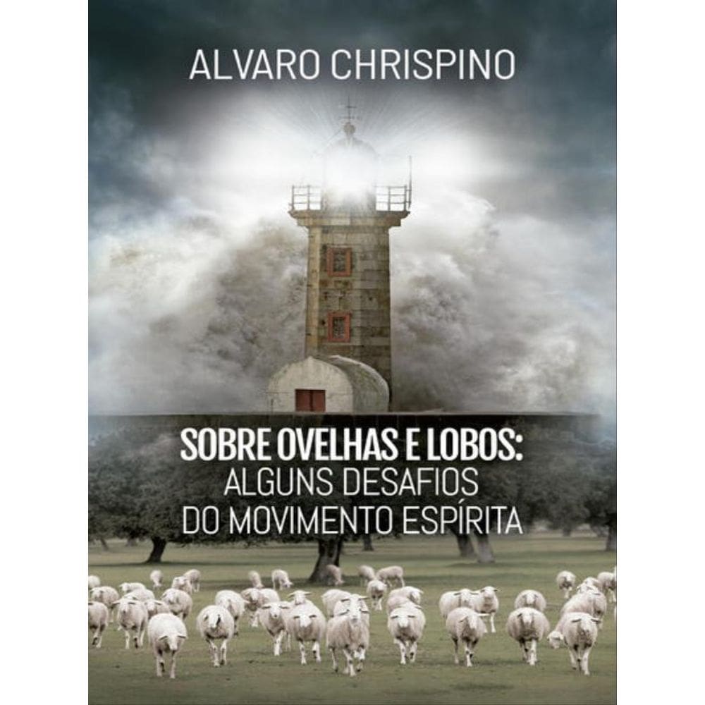 Sobre Ovelhas E Lobos