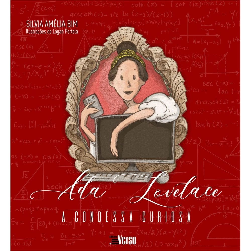 Ada Lovelace: a Condessa Curiosa