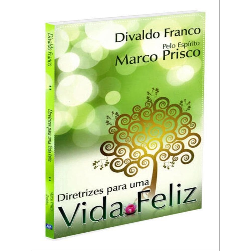 Diretrizes Para Uma Vida Feliz