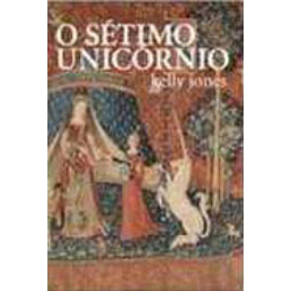 O Sétimo Unicórnio