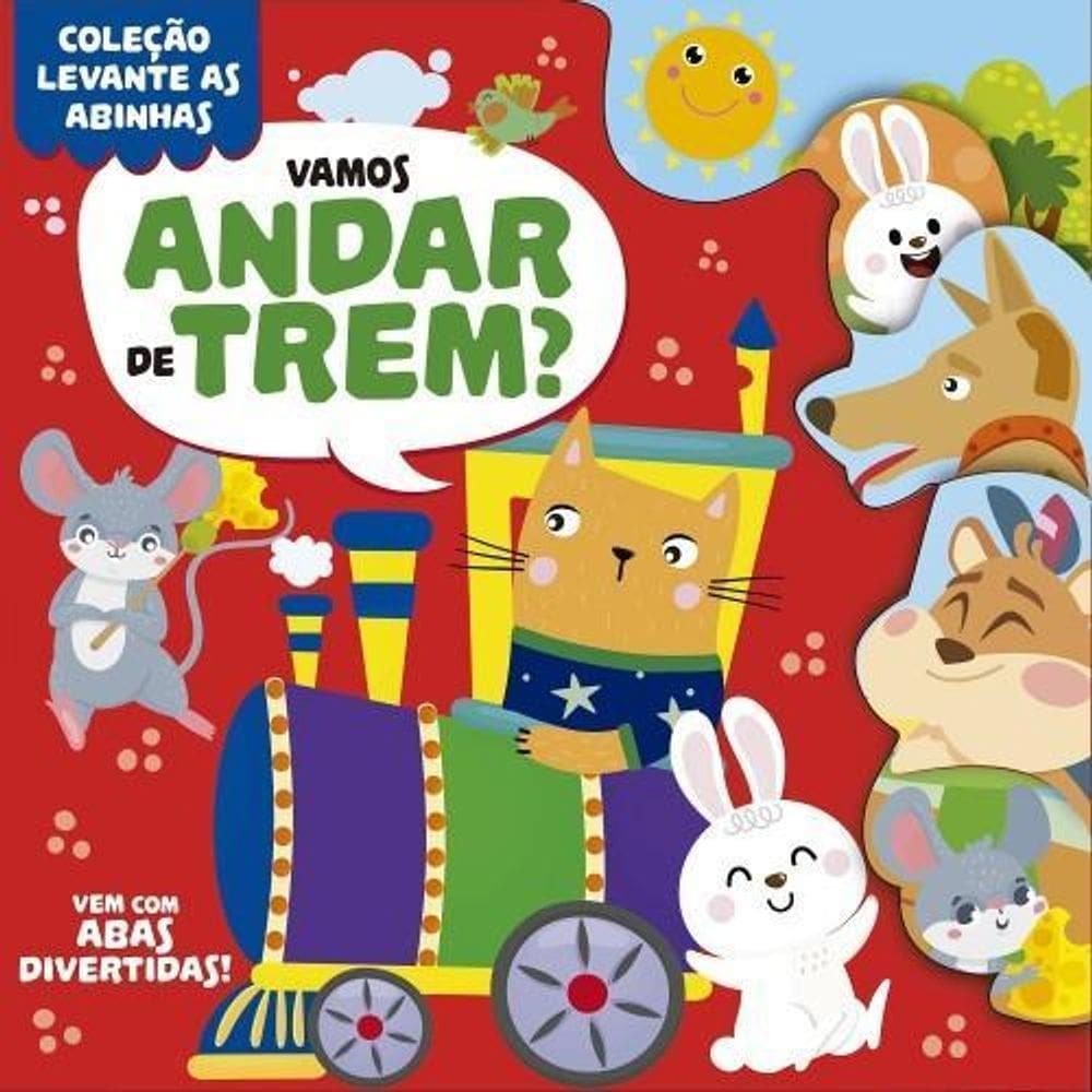 Livro Levante As Abinhas - Vamos Andar De Trem