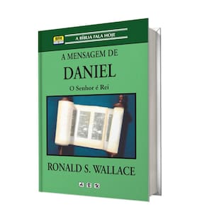 Livro A Mensagem De Daniel, O Senhor É Rei - Ronald Wallace Abu Editora