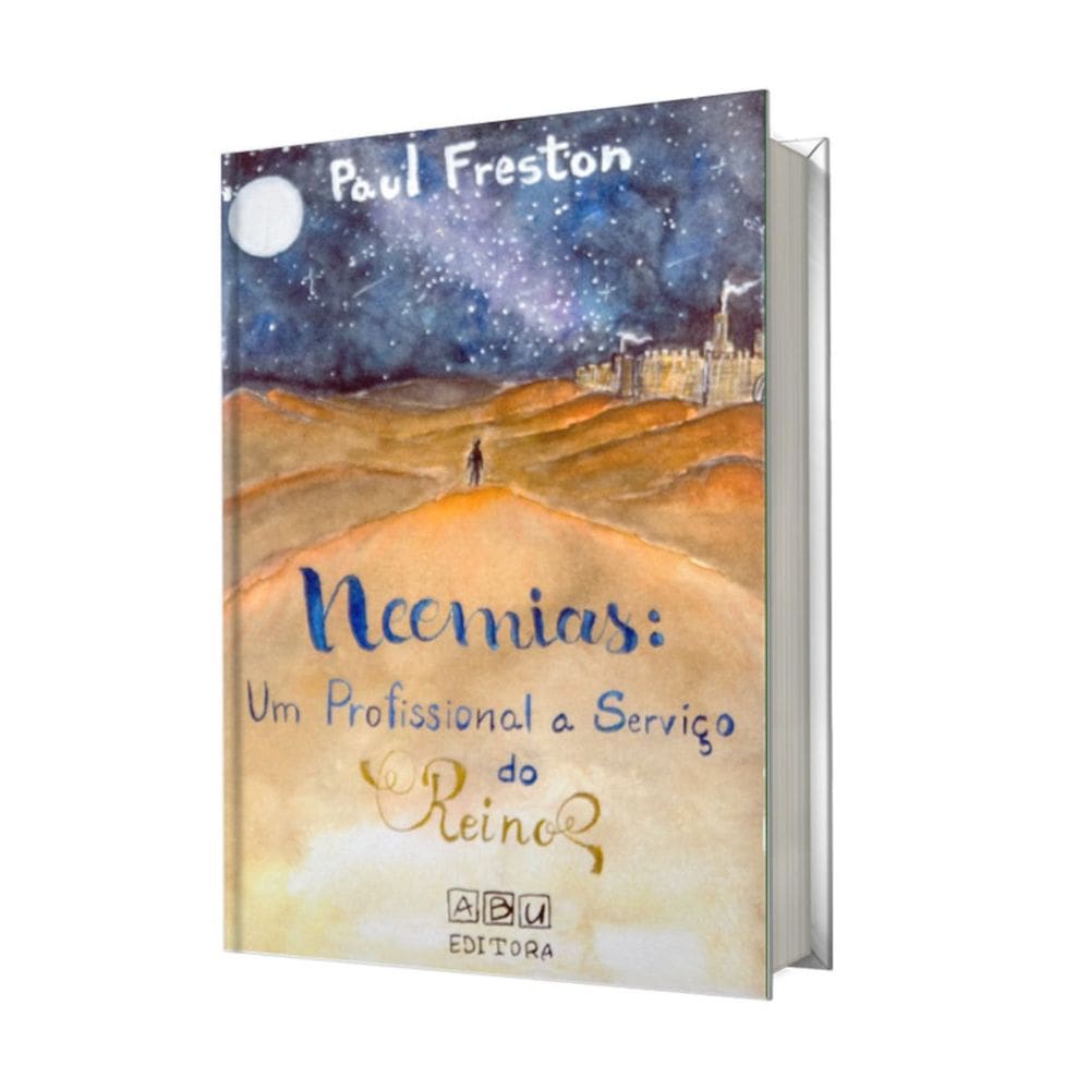 Livro Neemias Um Profissional A Serviço Do Reino Paul Freston - Abu Editora