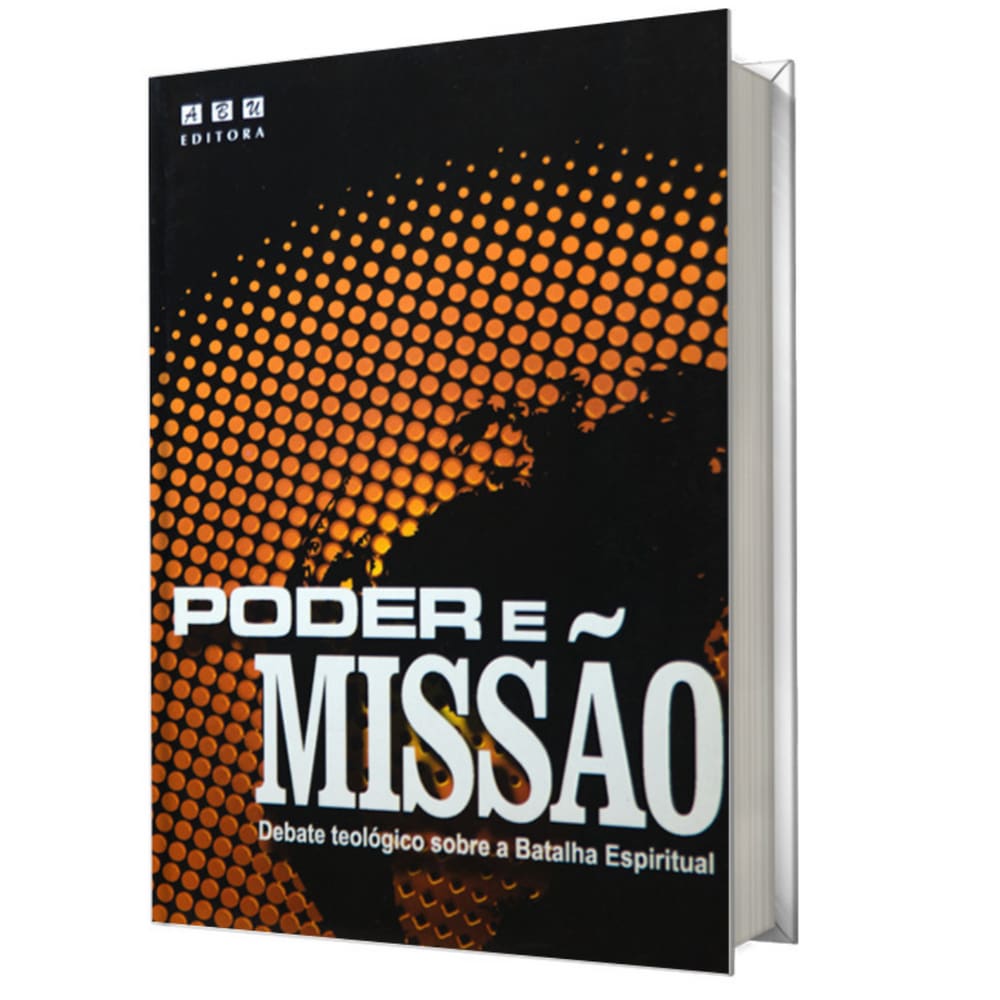 Livro Poder E Missao Debate Teológico Sobre Batalha Espiritual - Abu Editora