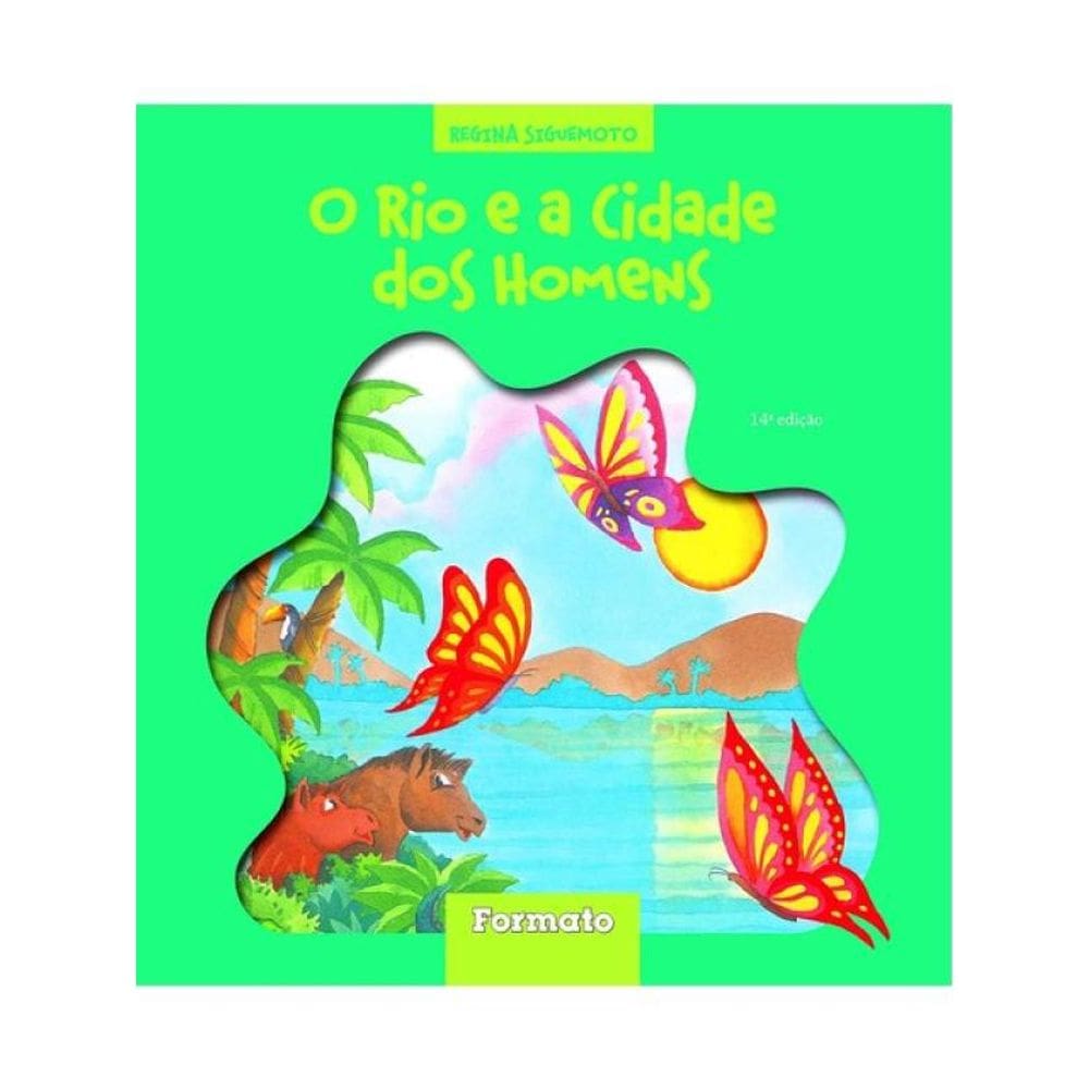 O Rio E A Cidade Dos Homens