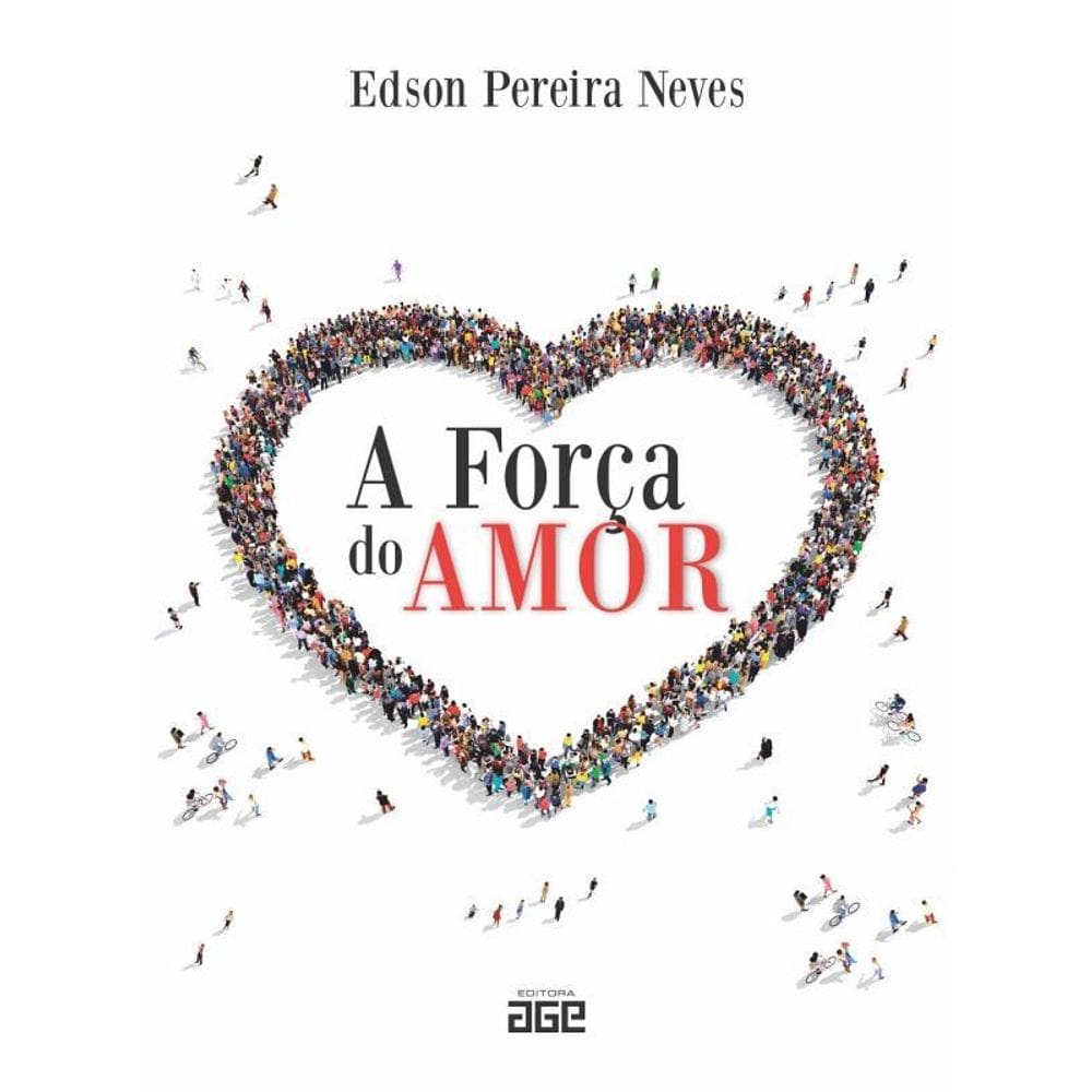 A Força Do Amor