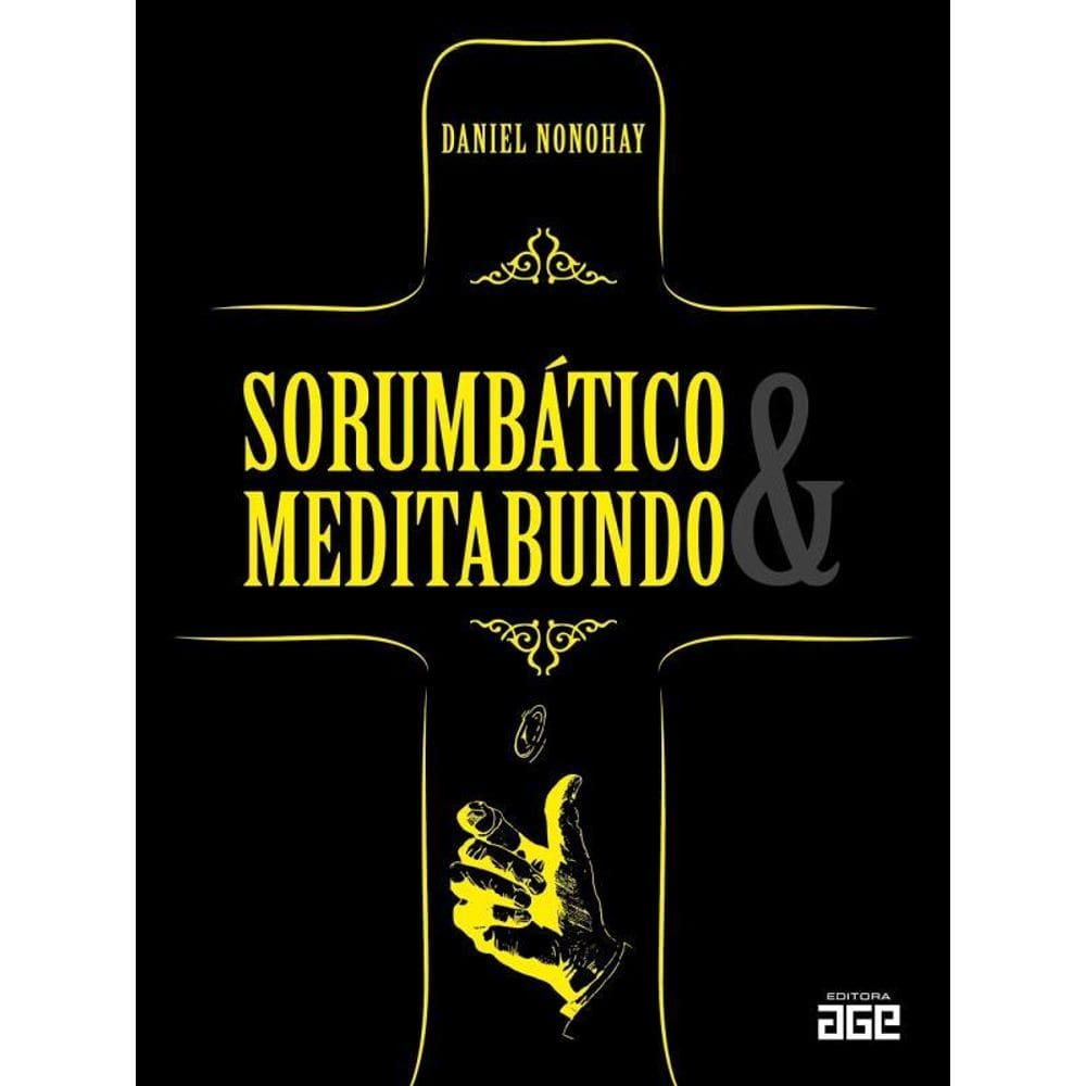 Sorumbático & Meditabundo