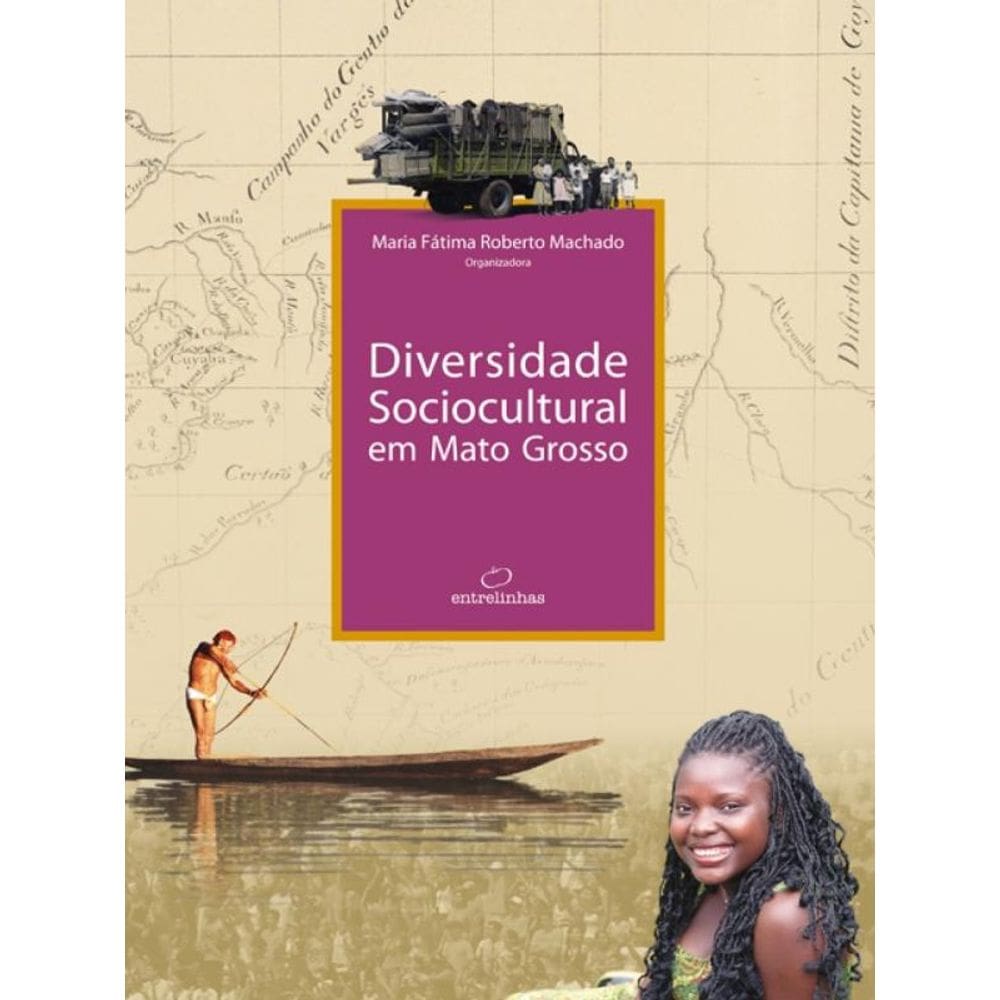 Diversidade Sociocultural Em Mato Grosso