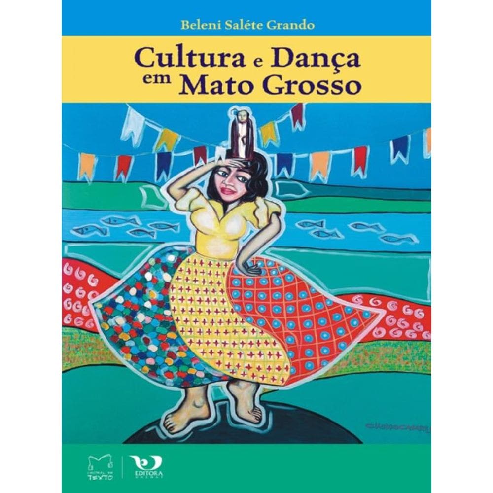 Cultura E Dança Em Mato Grosso