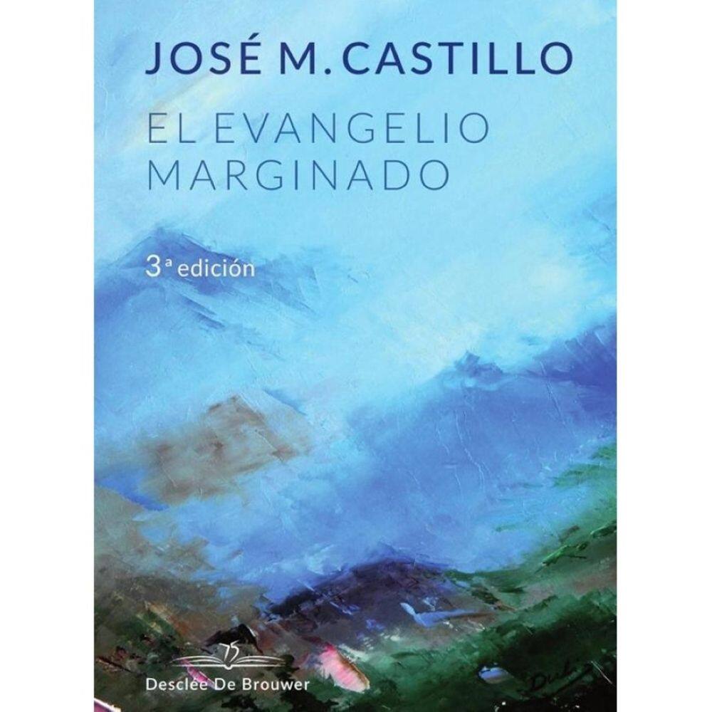 El evangelio marginado - Espanhol
