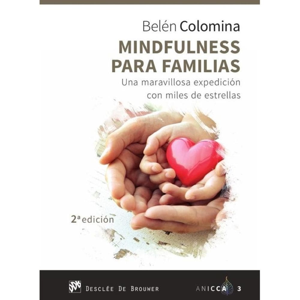 Mindfulness para familias. Una maravillosa expedición con miles de estrellas - Espanhol