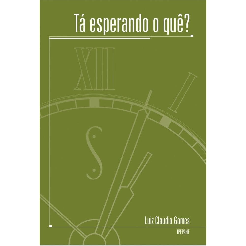 Tá Esperando O Quê?