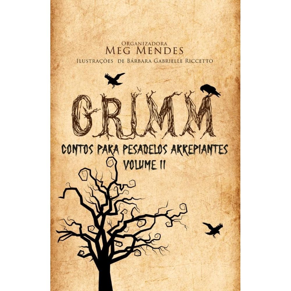 GRIMM – Contos Para Pesadelos Arrepiantes: Volume II