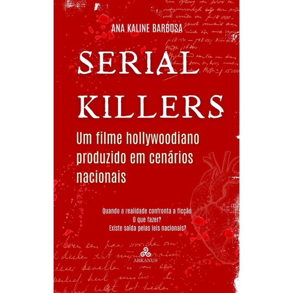 Serial Killers: Um Filme Hollywoodiano Produzido Em Cenários Nacionais