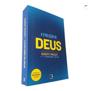A Evolução de Deus, Robert Wright, Record, 2012