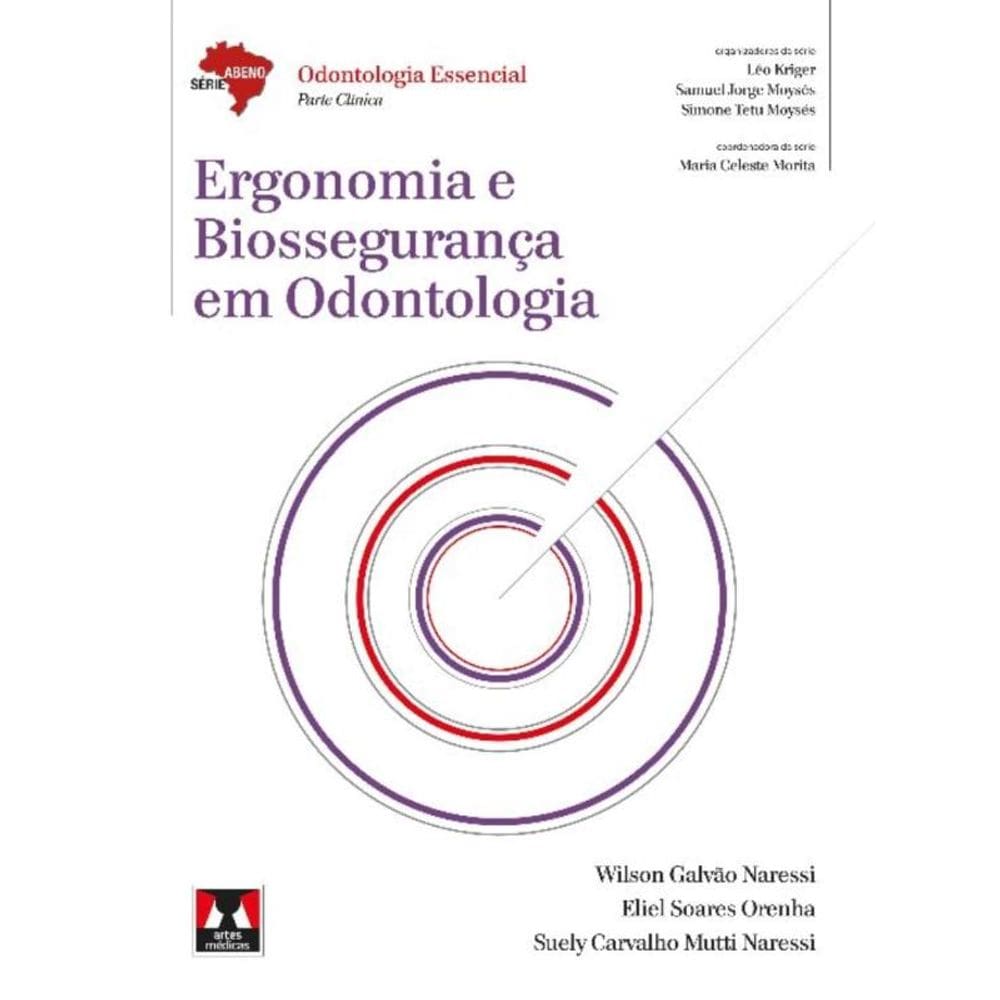 Abeno - Ergonomia e Biosseguranca Em Odontologia