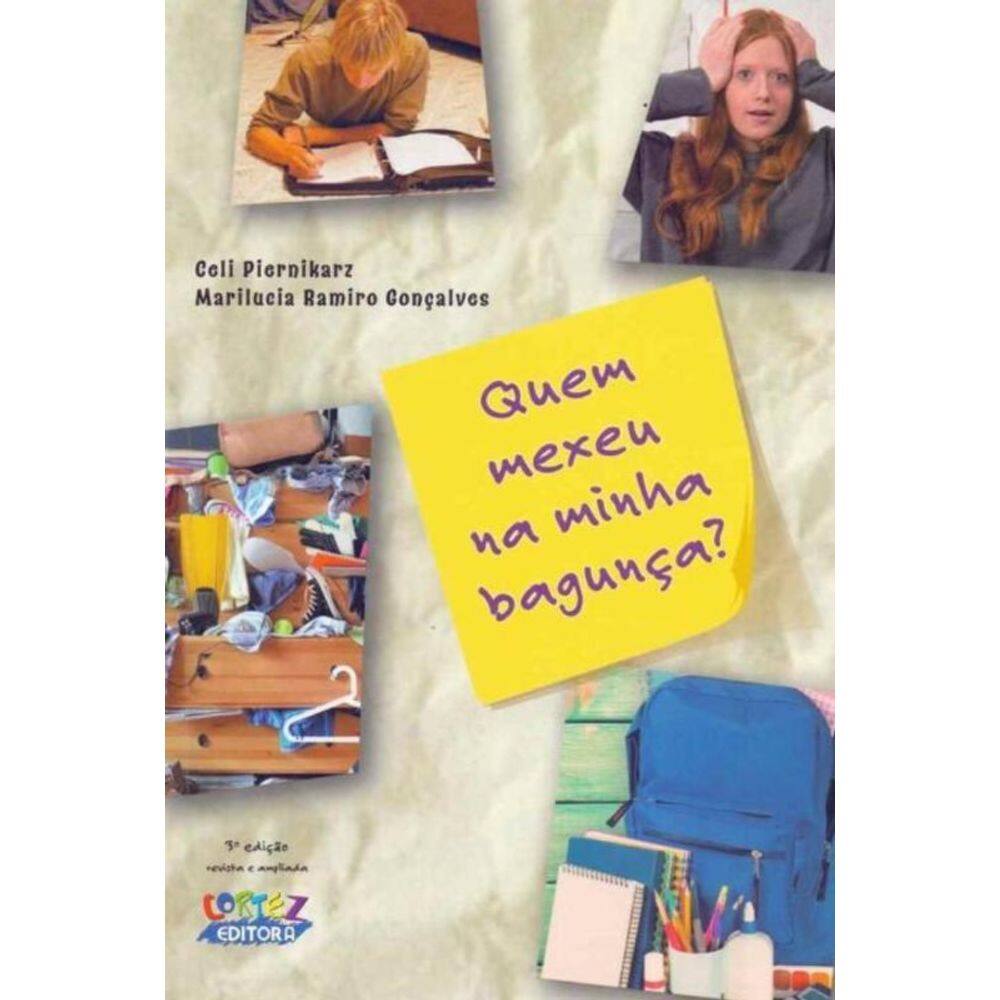 Quem Mexeu na Minha Bagunça?